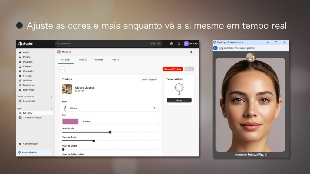 Ajustes em tempo real com visualização ao vivo