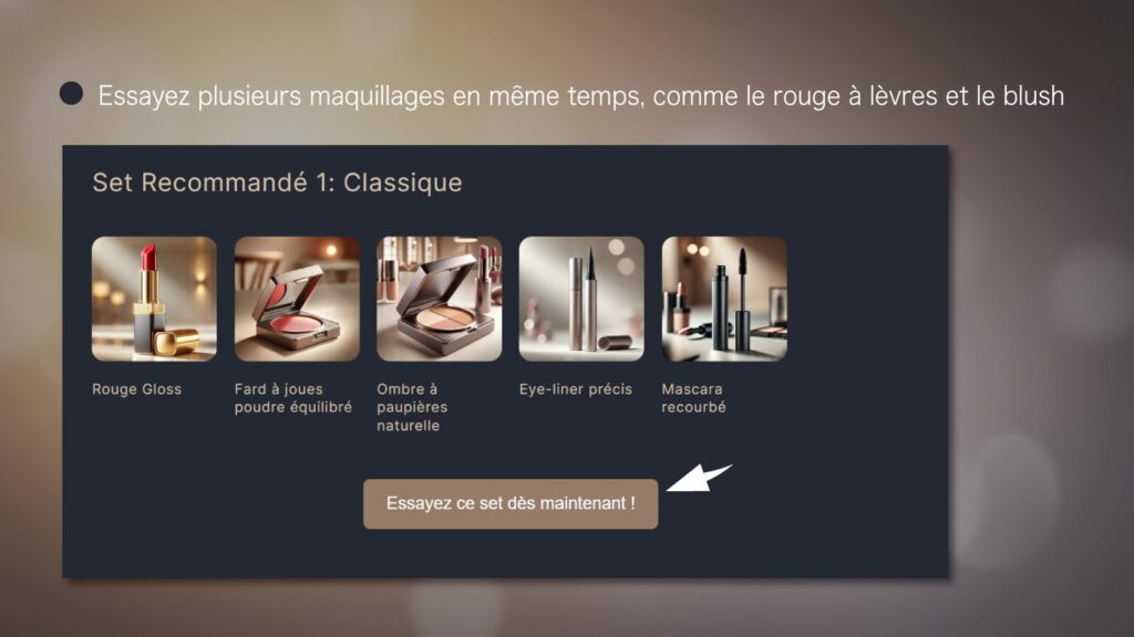 Essayez plusieurs produits simultanément